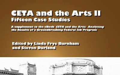 CETA and the Arts II: Fifteen Case Studies